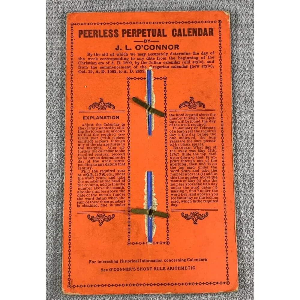 Peerless Perpetual Calendar By J L O'Connor Antique 1900 Centurial Years NY